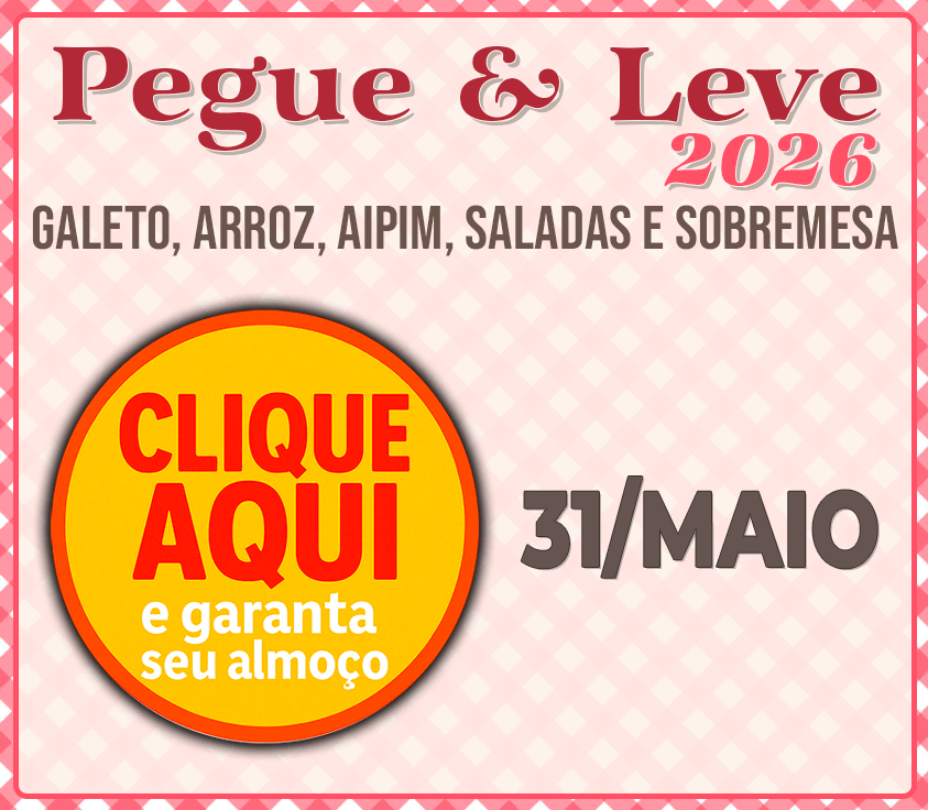 Clique aqui e garanta seu almoço!